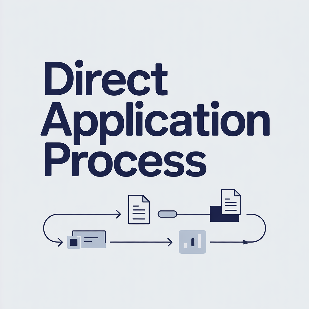 Direct Application Process